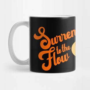 Surrender to the Flow Sunshine Mug